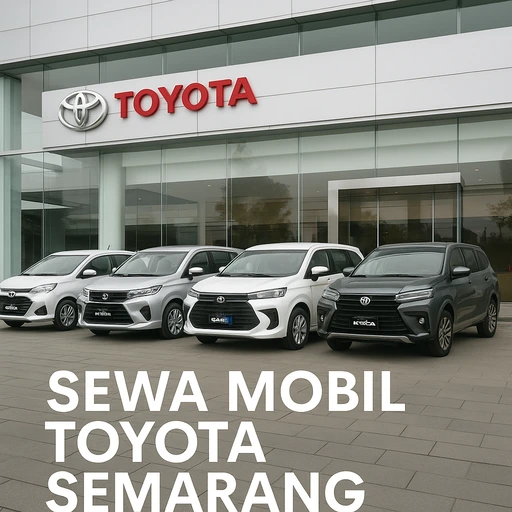 Harga Sewa Mobil Toyota Semarang